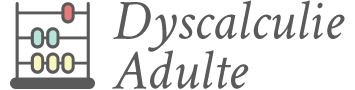 Dyscalculie Adulte